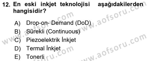 Sayısal Fotoğraf Baskı Teknikleri Dersi 2023 - 2024 Yılı Yaz Okulu Sınav Soruları 12. Soru