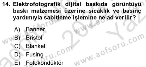 Sayısal Fotoğraf Baskı Teknikleri Dersi 2023 - 2024 Yılı Yaz Okulu Sınav Soruları 14. Soru