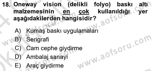 Sayısal Fotoğraf Baskı Teknikleri Dersi 2023 - 2024 Yılı Yaz Okulu Sınav Soruları 18. Soru