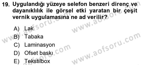 Sayısal Fotoğraf Baskı Teknikleri Dersi 2023 - 2024 Yılı Yaz Okulu Sınav Soruları 19. Soru