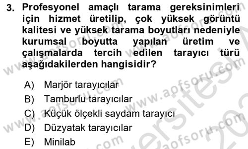 Sayısal Fotoğraf Baskı Teknikleri Dersi 2023 - 2024 Yılı Yaz Okulu Sınav Soruları 3. Soru