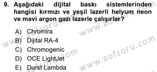 Sayısal Fotoğraf Baskı Teknikleri Dersi 2023 - 2024 Yılı Yaz Okulu Sınav Soruları 9. Soru