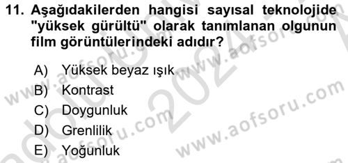Sayısal Fotoğraf Baskı Teknikleri Dersi 2024 - 2025 Yılı (Vize) Ara Sınav Soruları 11. Soru