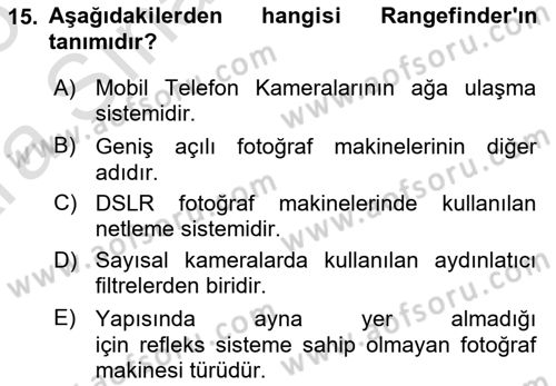 Sayısal Fotoğraf Baskı Teknikleri Dersi 2024 - 2025 Yılı (Vize) Ara Sınav Soruları 15. Soru