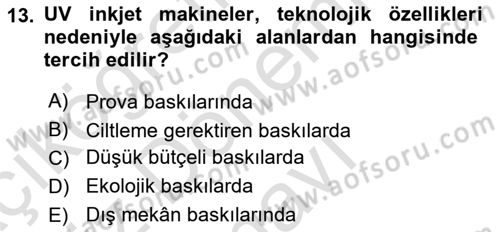 Sayısal Fotoğraf Baskı Teknikleri Dersi 2024 - 2025 Yılı (Final) Dönem Sonu Sınav Soruları 13. Soru