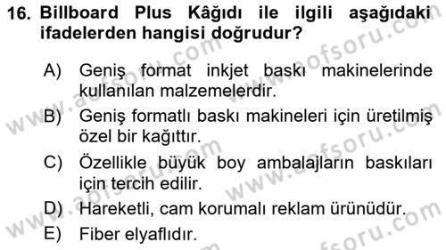 Sayısal Fotoğraf Baskı Teknikleri Dersi 2024 - 2025 Yılı (Final) Dönem Sonu Sınav Soruları 16. Soru