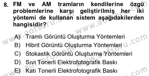 Sayısal Fotoğraf Baskı Teknikleri Dersi 2024 - 2025 Yılı (Final) Dönem Sonu Sınav Soruları 8. Soru