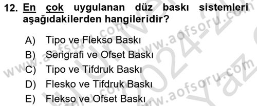 Sayısal Fotoğraf Baskı Teknikleri Dersi 2024 - 2025 Yılı Yaz Okulu Sınav Soruları 12. Soru