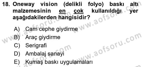 Sayısal Fotoğraf Baskı Teknikleri Dersi 2024 - 2025 Yılı Yaz Okulu Sınav Soruları 18. Soru