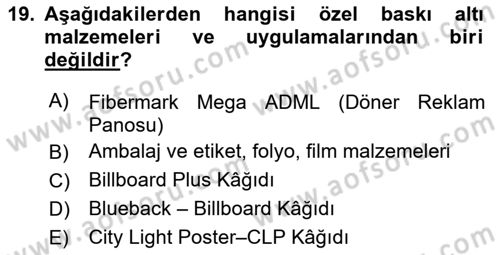 Sayısal Fotoğraf Baskı Teknikleri Dersi 2024 - 2025 Yılı Yaz Okulu Sınav Soruları 19. Soru