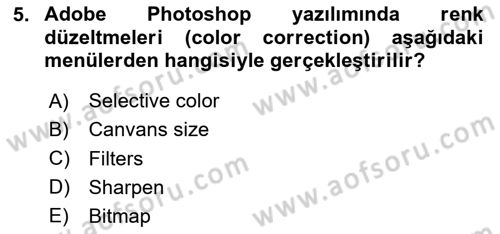Sayısal Fotoğraf Baskı Teknikleri Dersi 2024 - 2025 Yılı Yaz Okulu Sınav Soruları 5. Soru