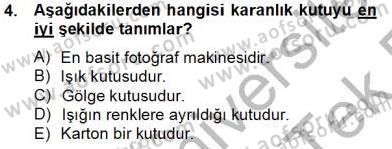 Optik Bakış Dersi 2013 - 2014 Yılı Tek Ders Sınav Soruları 4. Soru