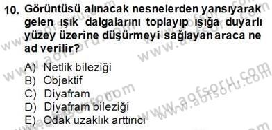 Optik Bakış Dersi 2014 - 2015 Yılı (Vize) Ara Sınav Soruları 10. Soru