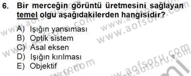 Optik Bakış Dersi 2014 - 2015 Yılı (Vize) Ara Sınav Soruları 6. Soru
