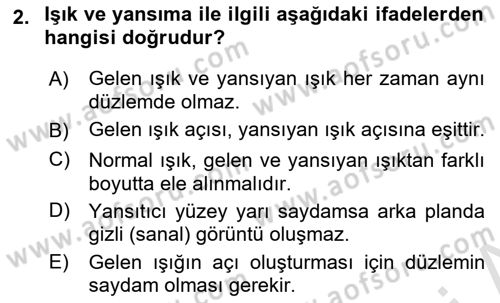 Optik Bakış Dersi 2015 - 2016 Yılı (Final) Dönem Sonu Sınav Soruları 2. Soru