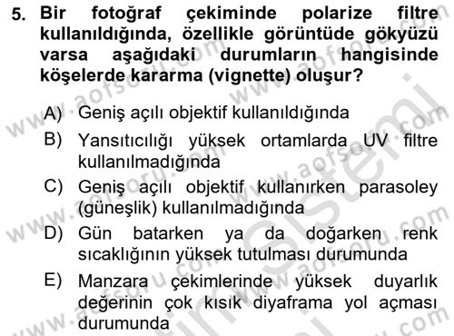 Optik Bakış Dersi 2015 - 2016 Yılı (Final) Dönem Sonu Sınav Soruları 5. Soru