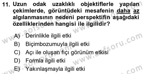 Optik Bakış Dersi 2016 - 2017 Yılı (Final) Dönem Sonu Sınavı 11. Soru