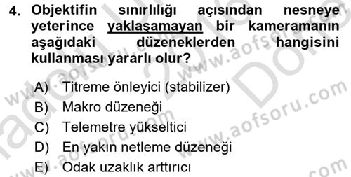 Optik Bakış Dersi 2016 - 2017 Yılı (Final) Dönem Sonu Sınav Soruları 4. Soru