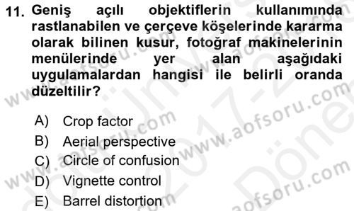 Optik Bakış Dersi 2017 - 2018 Yılı (Final) Dönem Sonu Sınav Soruları 11. Soru