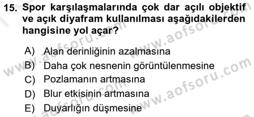 Optik Bakış Dersi 2017 - 2018 Yılı (Final) Dönem Sonu Sınav Soruları 15. Soru