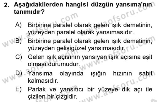Optik Bakış Dersi 2020 - 2021 Yılı Yaz Okulu Sınav Soruları 2. Soru
