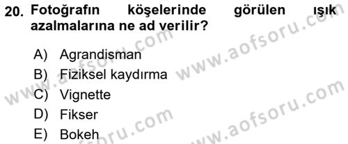 Optik Bakış Dersi 2020 - 2021 Yılı Yaz Okulu Sınav Soruları 20. Soru