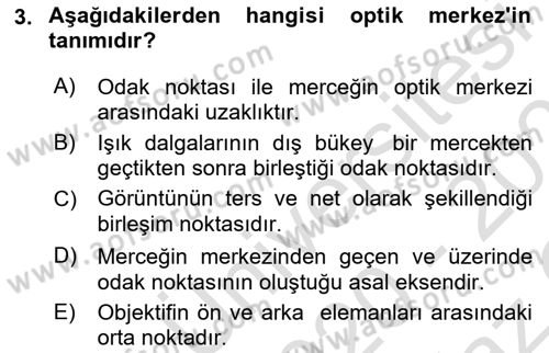 Optik Bakış Dersi 2020 - 2021 Yılı Yaz Okulu Sınav Soruları 3. Soru