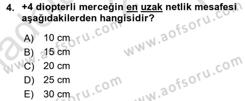 Optik Bakış Dersi 2020 - 2021 Yılı Yaz Okulu Sınav Soruları 4. Soru