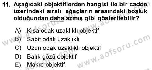 Optik Bakış Dersi 2021 - 2022 Yılı (Final) Dönem Sonu Sınav Soruları 11. Soru