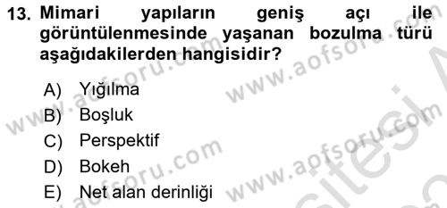 Optik Bakış Dersi 2021 - 2022 Yılı (Final) Dönem Sonu Sınav Soruları 13. Soru