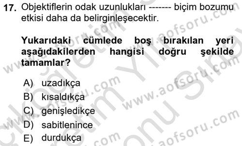 Optik Bakış Dersi 2021 - 2022 Yılı (Final) Dönem Sonu Sınav Soruları 17. Soru