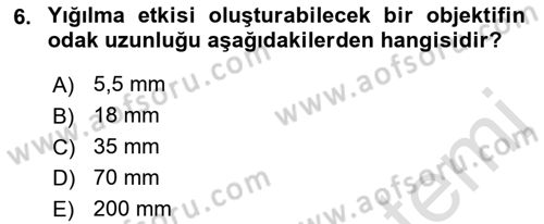Optik Bakış Dersi 2022 - 2023 Yılı Yaz Okulu Sınav Soruları 6. Soru