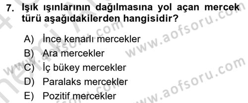 Optik Bakış Dersi 2023 - 2024 Yılı (Vize) Ara Sınav Soruları 7. Soru