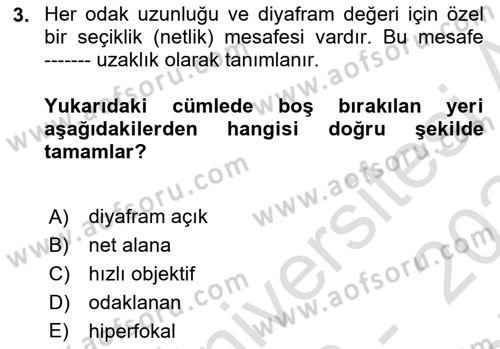 Optik Bakış Dersi 2023 - 2024 Yılı (Final) Dönem Sonu Sınav Soruları 3. Soru