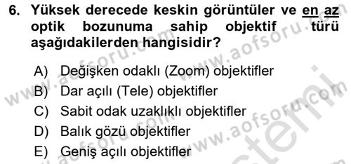 Optik Bakış Dersi 2023 - 2024 Yılı (Final) Dönem Sonu Sınav Soruları 6. Soru