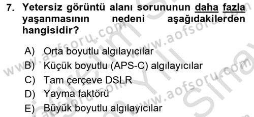 Optik Bakış Dersi 2023 - 2024 Yılı (Final) Dönem Sonu Sınav Soruları 7. Soru