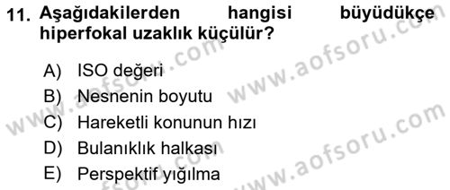 Optik Bakış Dersi 2024 - 2025 Yılı (Vize) Ara Sınav Soruları 11. Soru