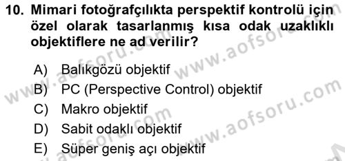 Optik Bakış Dersi 2024 - 2025 Yılı (Final) Dönem Sonu Sınav Soruları 10. Soru