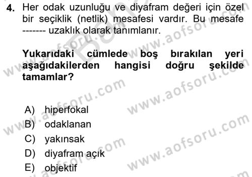 Optik Bakış Dersi 2024 - 2025 Yılı (Final) Dönem Sonu Sınav Soruları 4. Soru