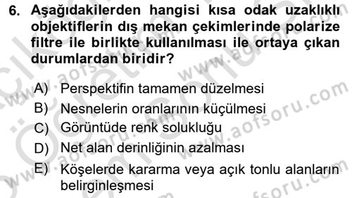 Optik Bakış Dersi 2024 - 2025 Yılı (Final) Dönem Sonu Sınav Soruları 6. Soru