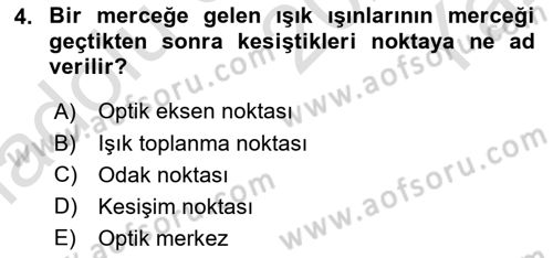 Optik Bakış Dersi 2024 - 2025 Yılı Yaz Okulu Sınav Soruları 4. Soru