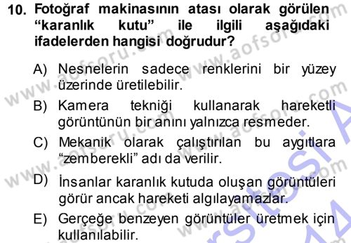 Kamera Tekniğine Giriş Dersi Ara Sınavı Deneme Sınav Soruları 10. Soru