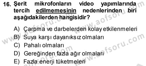 Kamera Tekniğine Giriş Dersi 2013 - 2014 Yılı Tek Ders Sınav Soruları 16. Soru