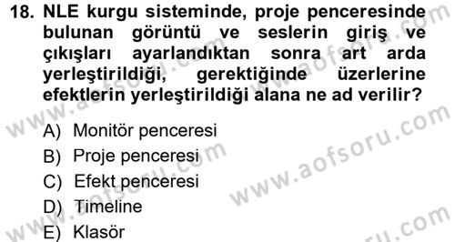Kamera Tekniğine Giriş Dersi 2013 - 2014 Yılı Tek Ders Sınav Soruları 18. Soru