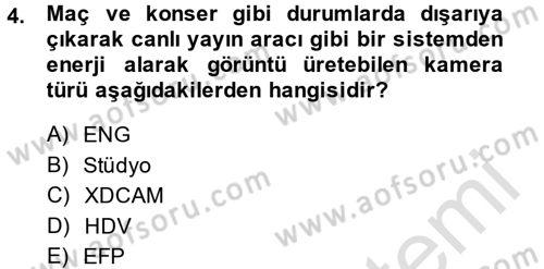 Kamera Tekniğine Giriş Dersi 2013 - 2014 Yılı Tek Ders Sınav Soruları 4. Soru