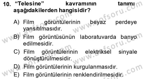 Kamera Tekniğine Giriş Dersi 2014 - 2015 Yılı (Vize) Ara Sınav Soruları 10. Soru