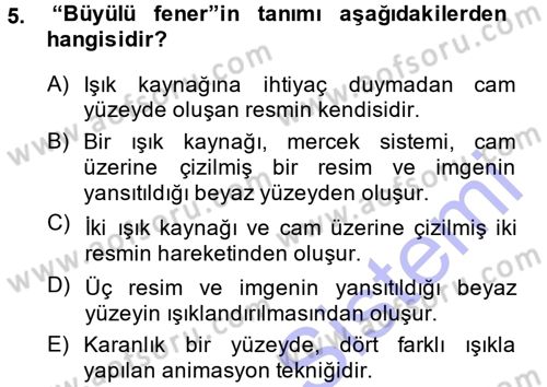 Kamera Tekniğine Giriş Dersi Ara Sınavı Deneme Sınav Soruları 5. Soru