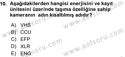 Kamera Tekniğine Giriş Dersi 2015 - 2016 Yılı (Vize) Ara Sınav Soruları 10. Soru
