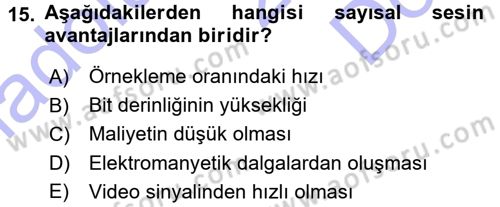 Kamera Tekniğine Giriş Dersi 2015 - 2016 Yılı (Final) Dönem Sonu Sınav Soruları 15. Soru