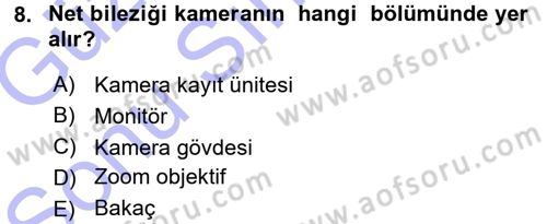 Kamera Tekniğine Giriş Dersi 2015 - 2016 Yılı (Final) Dönem Sonu Sınav Soruları 8. Soru